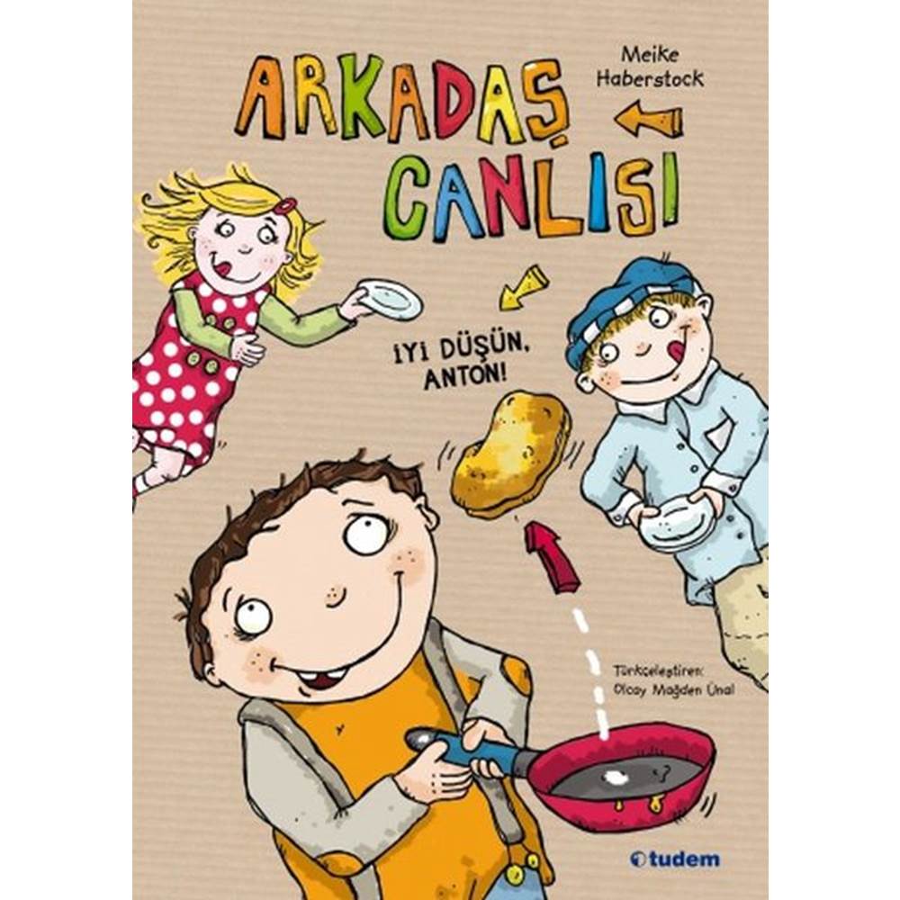 Arkadaş Canlısı İyi Düşün, Anton