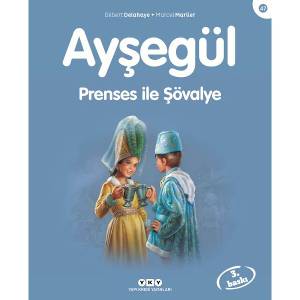 Ayşegül 47: Prenses İle Şövalye