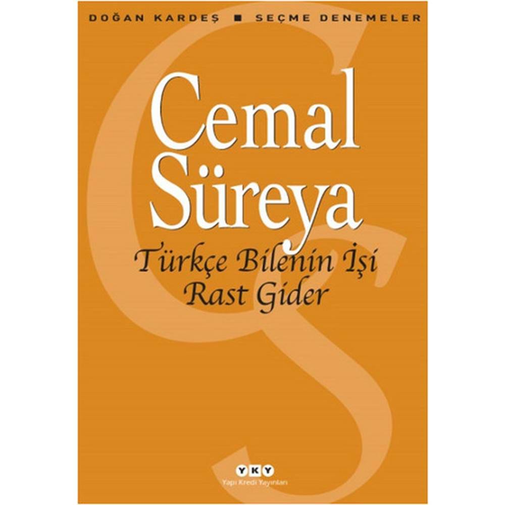 Türkçe Bilenin İşi Rast Gider