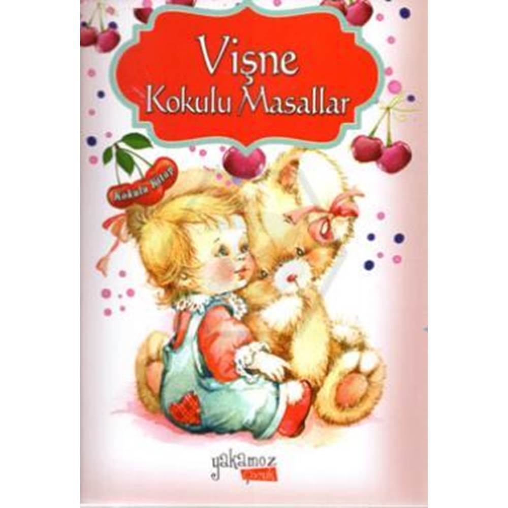 Vişne Kokulu Masallar