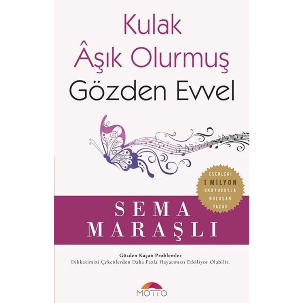 Kulak Aşık Olurmuş Gözden Evvel