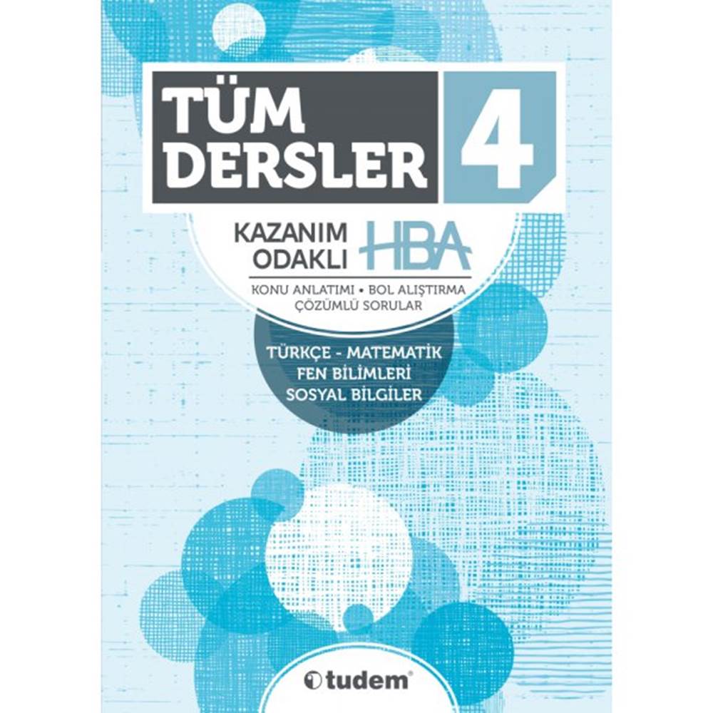 4.SINIF TÜM DERSLER KAZANIM ODAKLI HBA