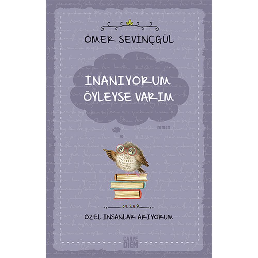 İnanıyorum Öyleyse Varım