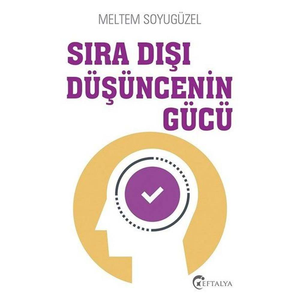 Sıra Dışı Düşüncenin Gücü