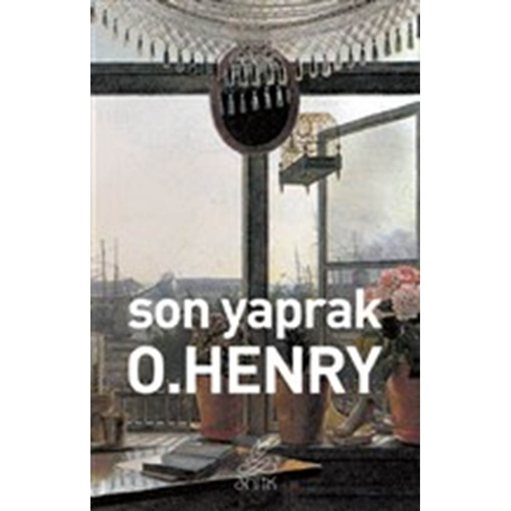 Son Yaprak (Antik Dünya Klasikleri)