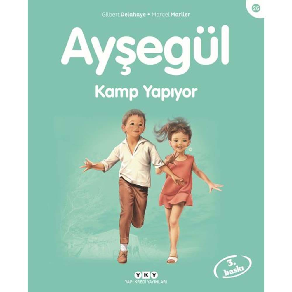 Ayşegül 26: Kamp Yapıyor