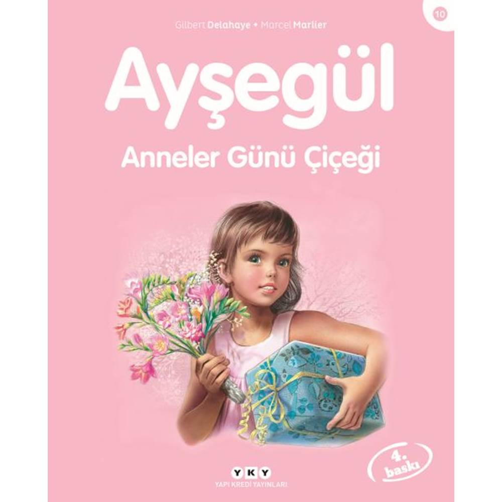 Ayşegül 10: Anneler Günü Çiçeği 9.Baskı