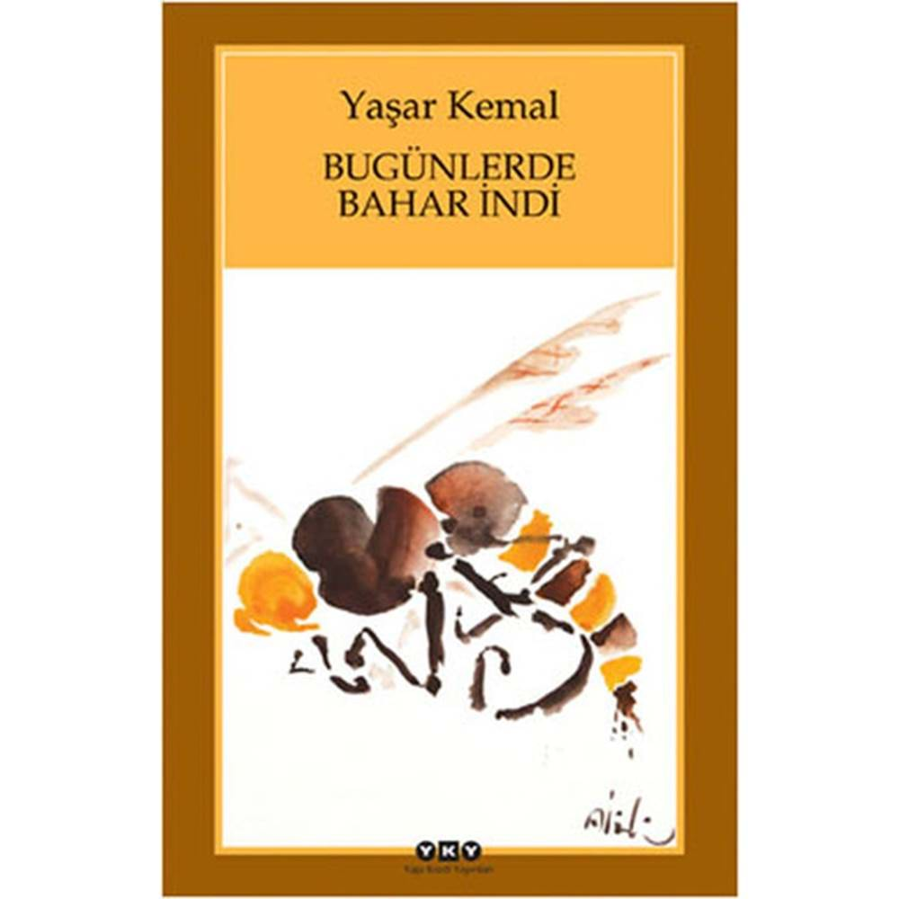 BUGÜNLERDE BAHAR İNDİ (KÜÇÜK BOY) 11.BASKI