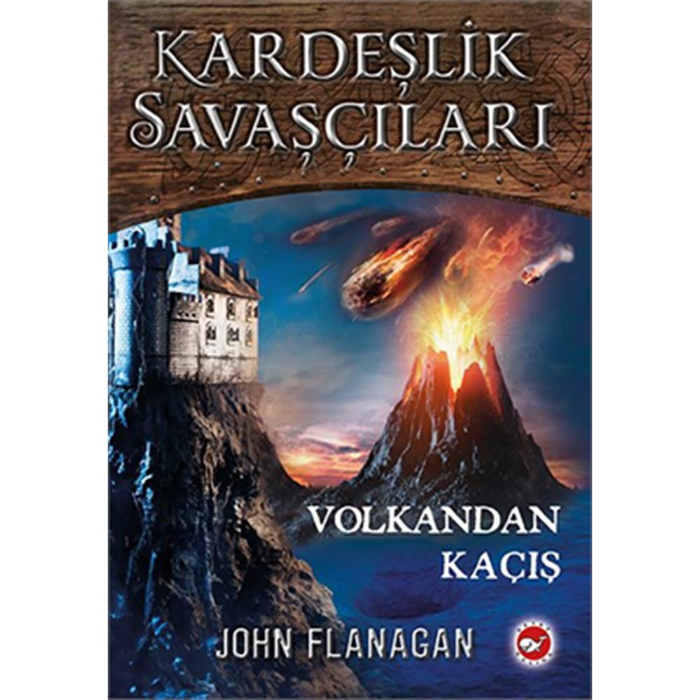 Kardeşlik Savaşçıları 7 - Volkandan Kaçış