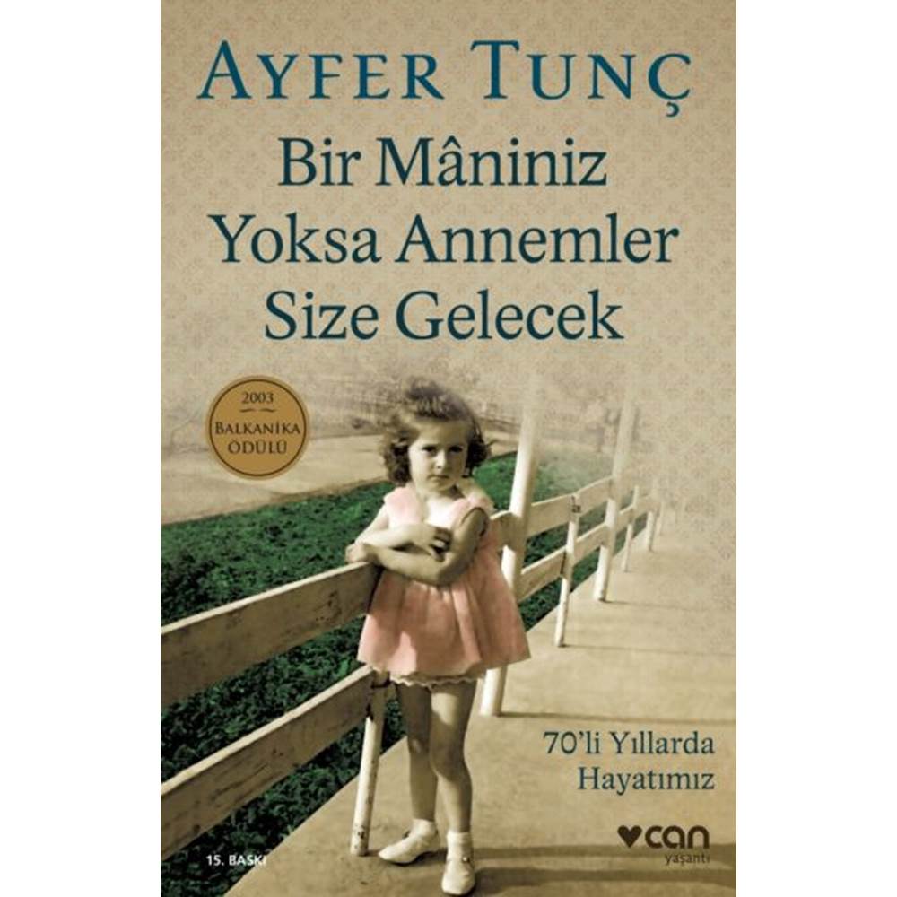 Bir Maniniz Yoksa Annemler Size Gelecek