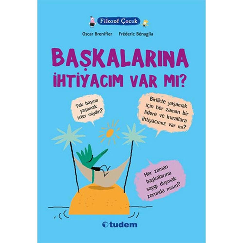 Filozof Çocuk - Başkalarına İhtiyacım Var Mı?