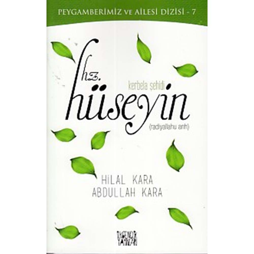 Peygamberimiz ve Ailesi Dizisi 7 - Kerbela Şehidi Hz. Hüseyin