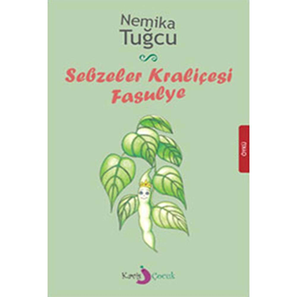 Sebzeler Kraliçesi Fasulye