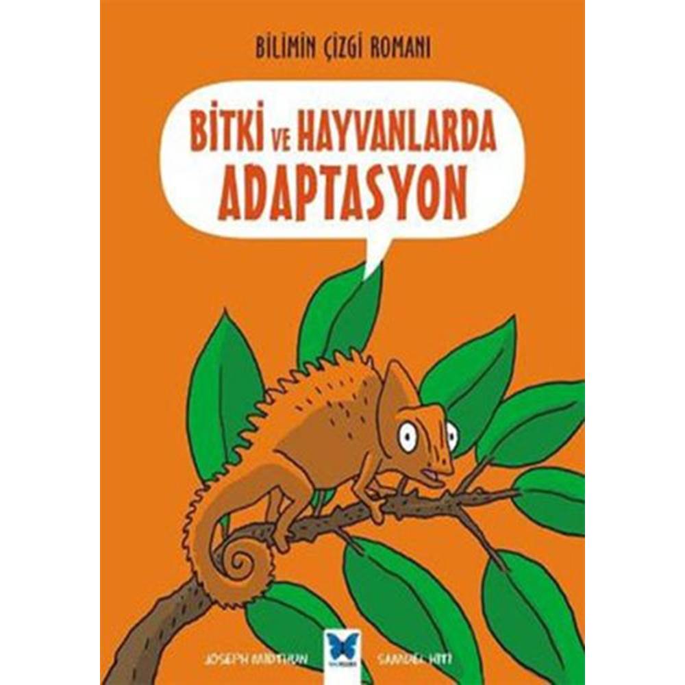 Bilimin Çizgi Romanı - Bitki ve Hayvanlarda Adaptasyon