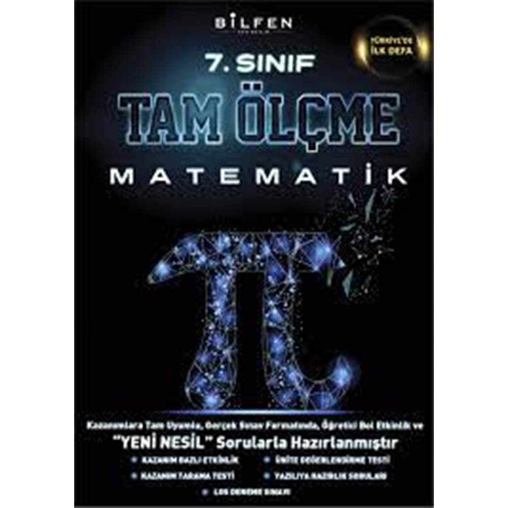 BİLFEN 7. SINIF MATEMATİK TAM ÖLÇME YENİ