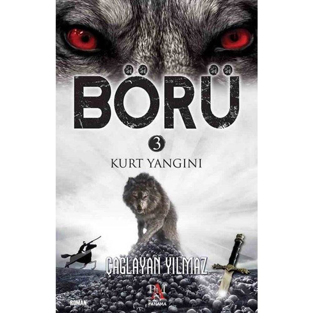 Börü 3 - Kurt Yangını