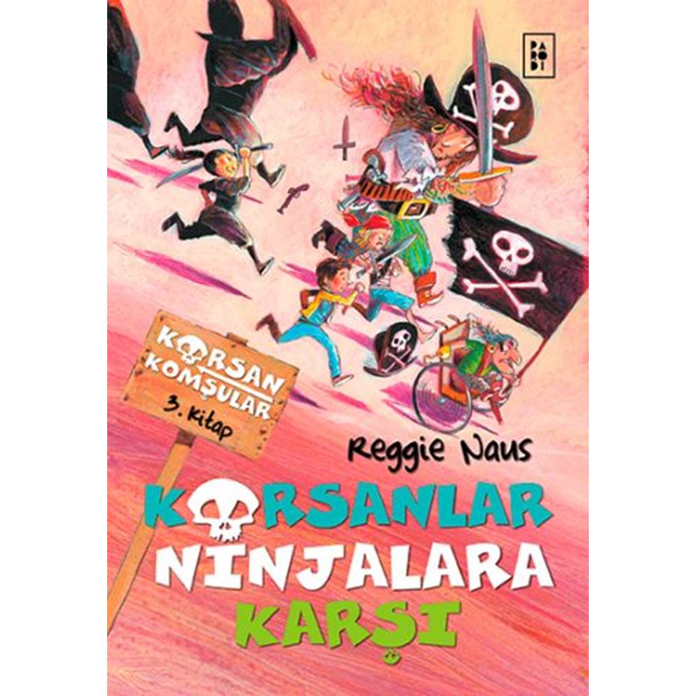 Korsanlar Ninjalara Karşı Korsan Komşular 3. Kitap