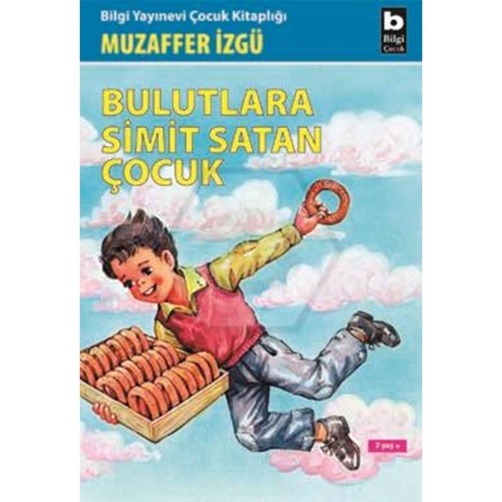 Bulutlara Simit Satan Çocuk