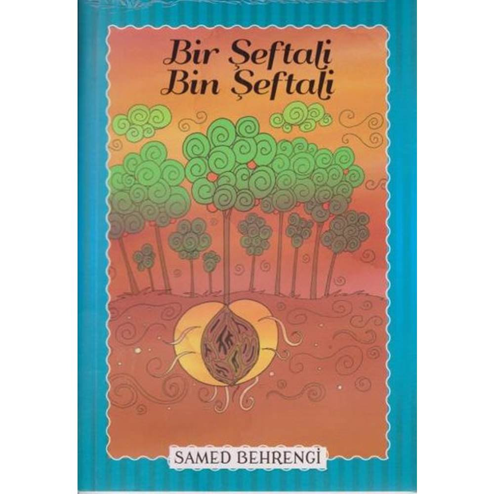 Bir Şeftali Bin Şeftali - Samed Behrengi Serisi