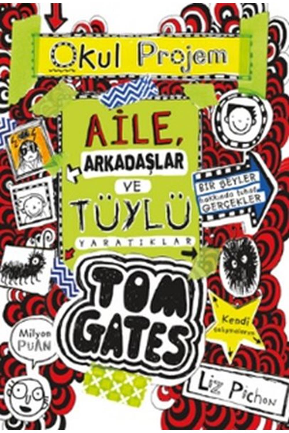 Tom Gates - 12 Aile, Arkadaşlar ve Tüylü Yaratıklar (Ciltli)