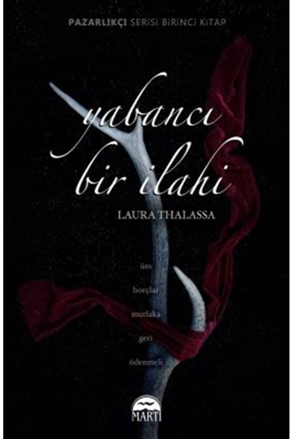 Pazarlıkçı Serisi 2. Kitap - Yabancı Bir İlahi - Ciltli