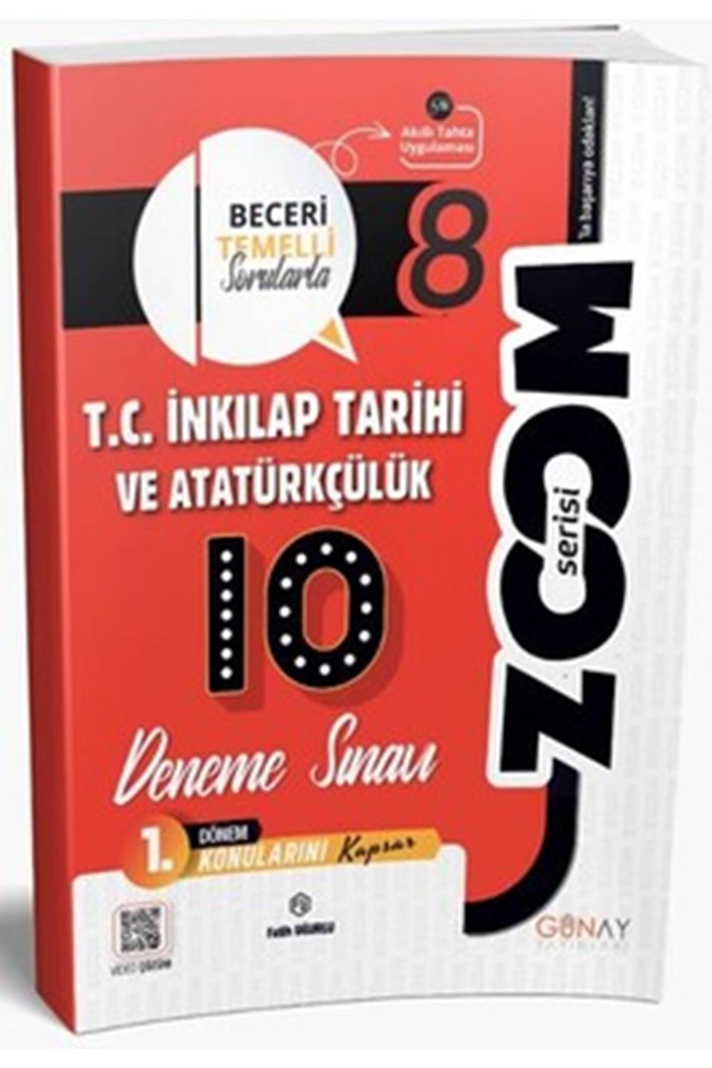 Günay Yayınları 8. Sınıf T.C. İnkılap Tarihi ve Atatürkçülük 1. Dönem 10 lu Zoom Serisi Deneme Sınavı