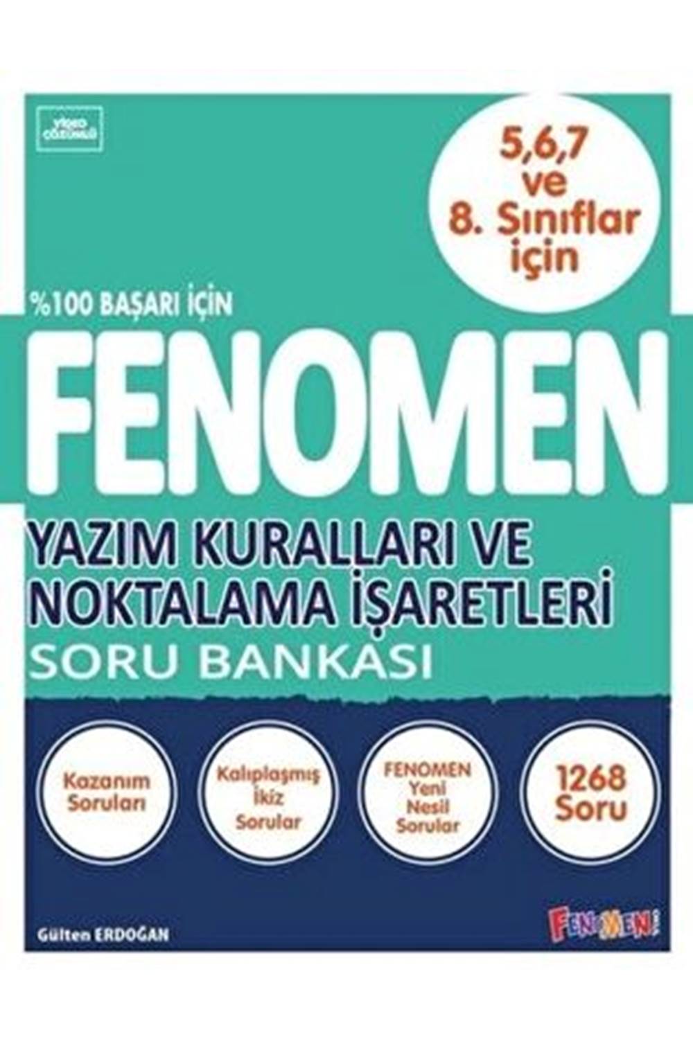 FENOMEN YAZIM KURALLARI VE NOKTALAMA İŞARETLERİ SORU BANKASI