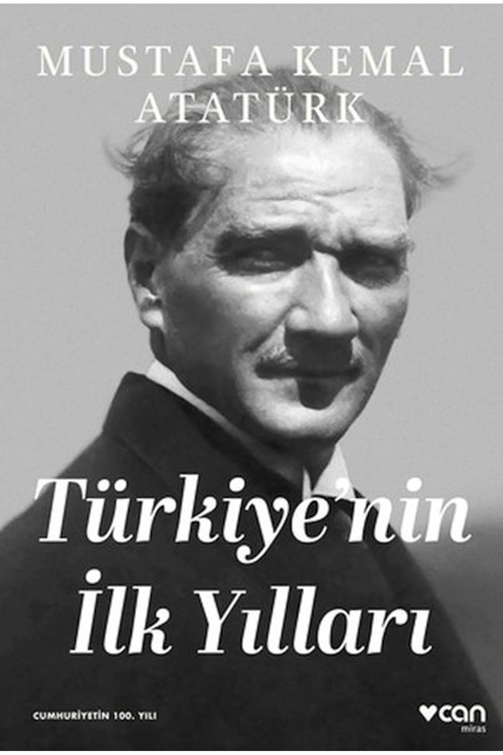 Türkiye'nin İlk Yılları