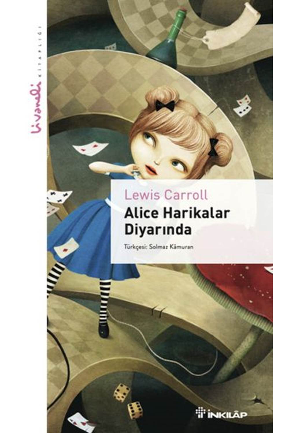 Alice Harikalar Diyarında - Livaneli Kitaplığı