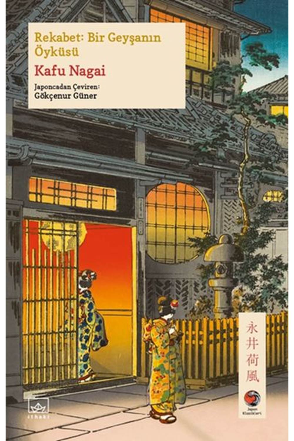 Rekabet: Bir Geyşanın Öyküsü Japon Klasikleri