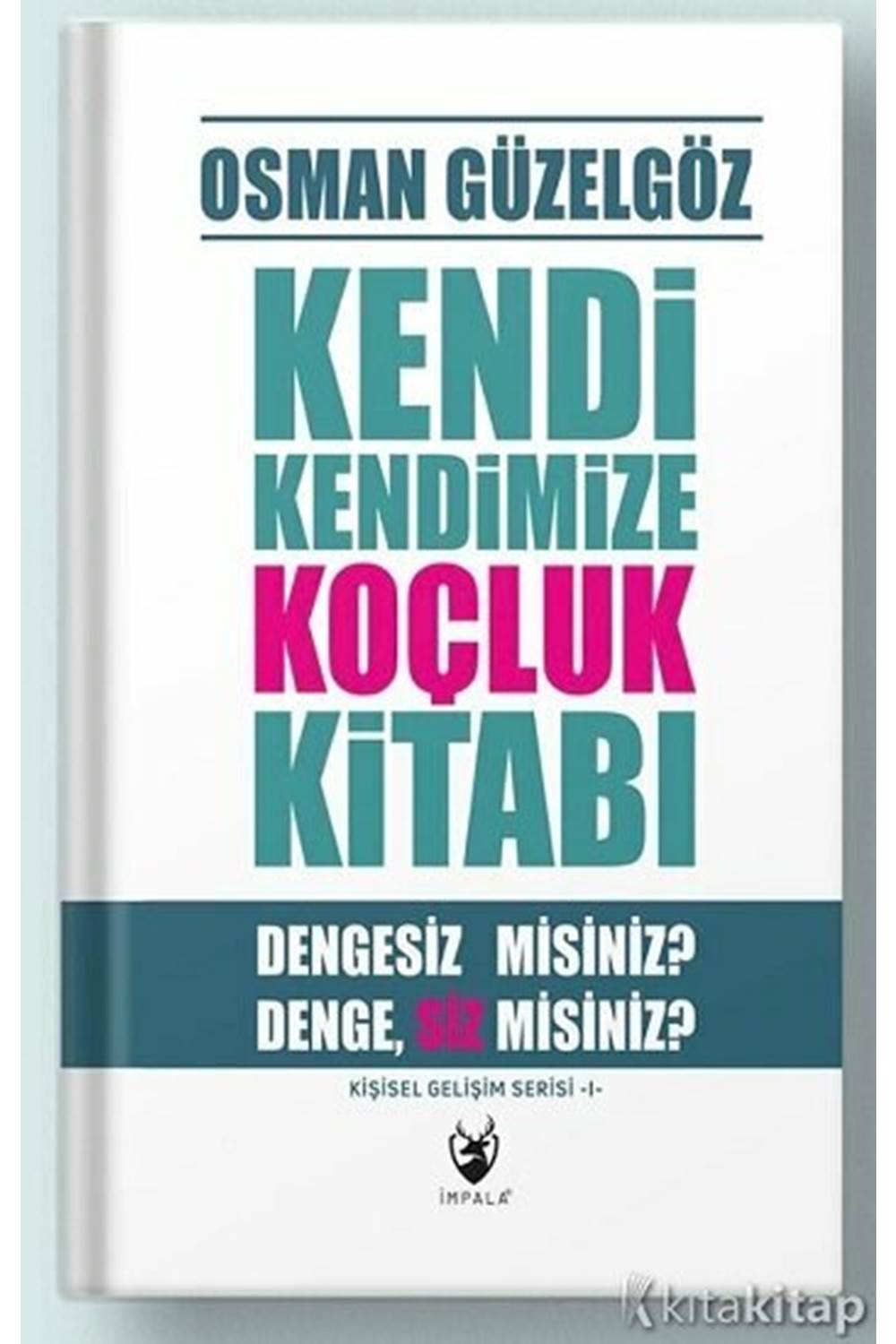 Kendi Kendimize Koçluk Kitabı