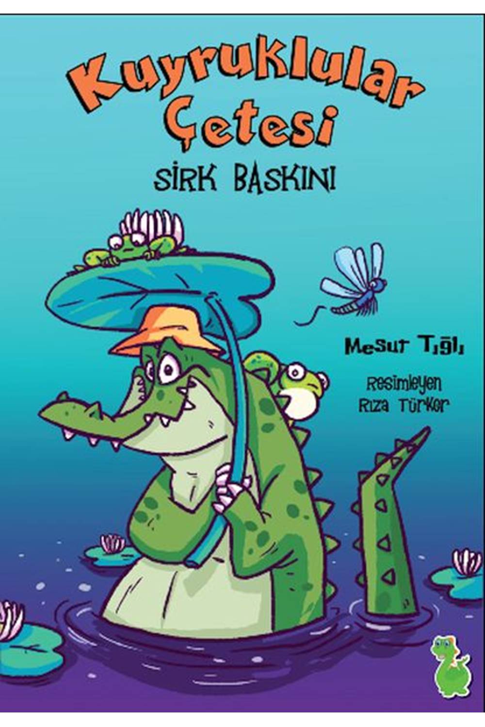 Kuyruklular Çetesi Sirk Baskını