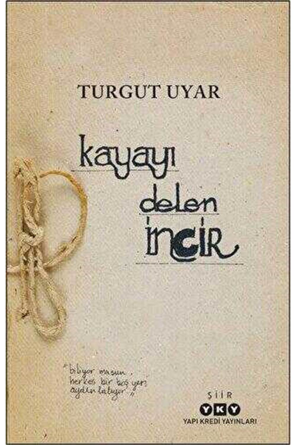 Kayayı Delen İncir
