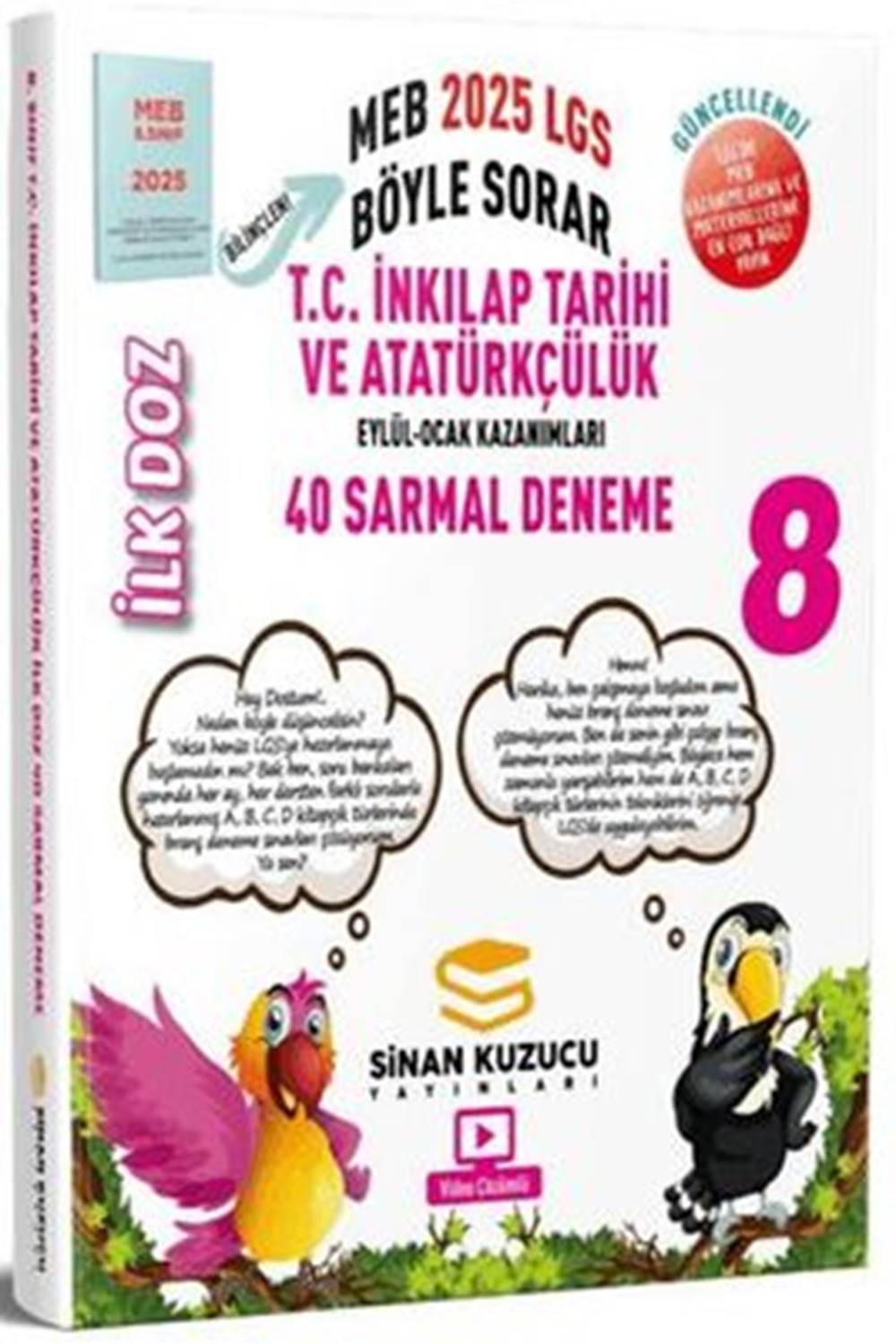 Sinan Kuzucu Yayınları 8. Sınıf İlk Doz T.C. İnkılap Tarihi ve Atatürkçülük 40 Sarmal Deneme