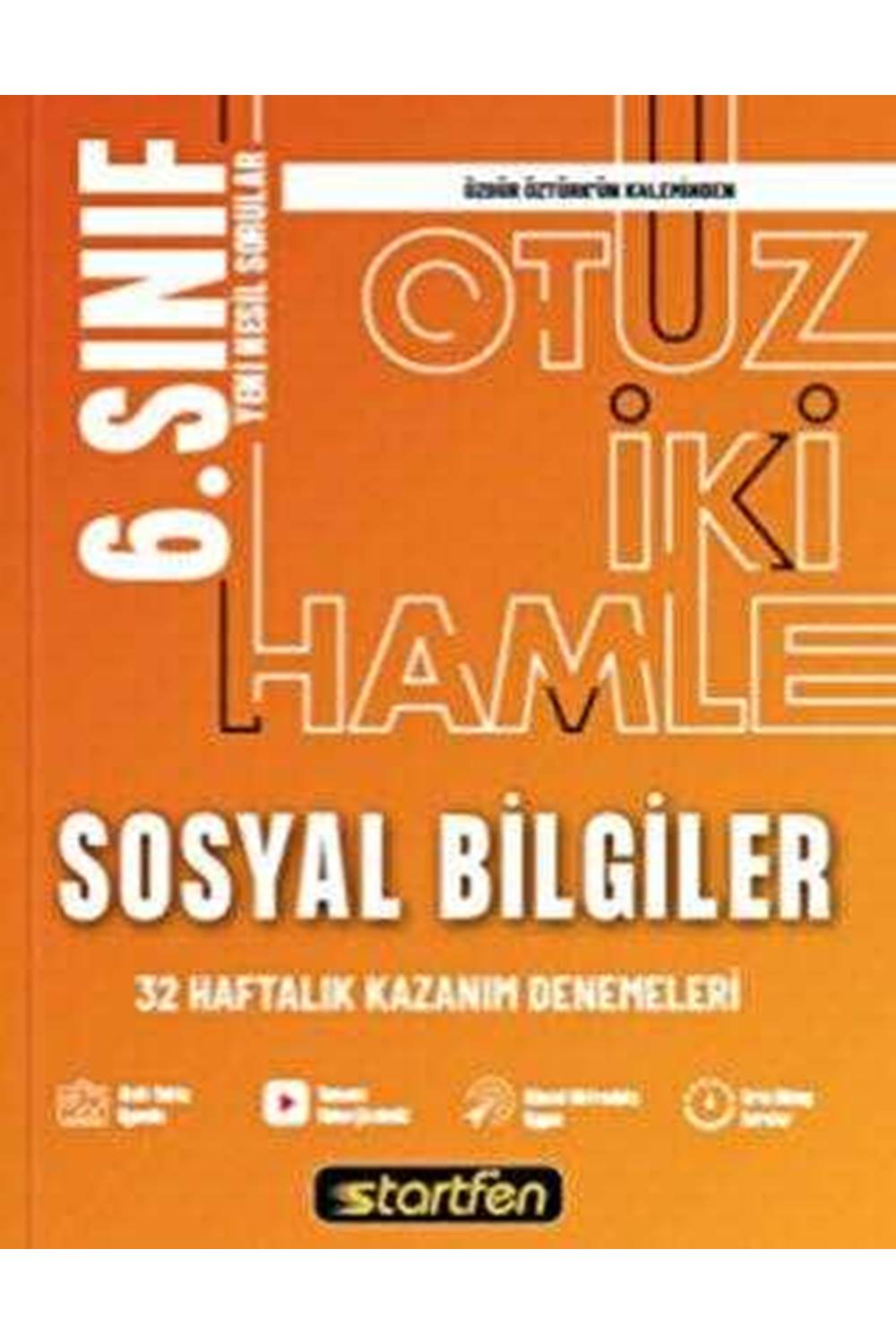 Startfen Yayınları 6. Sınıf Sosyal Bilgiler 32 Haftalık Kazanım Denemeleri