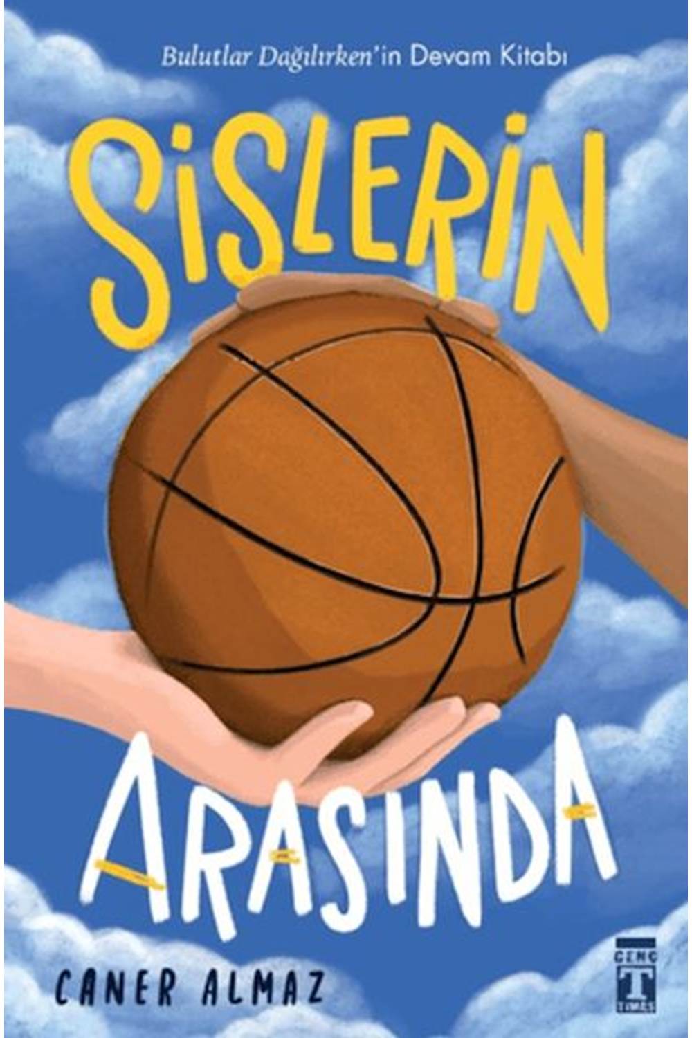 Sislerin Arasında