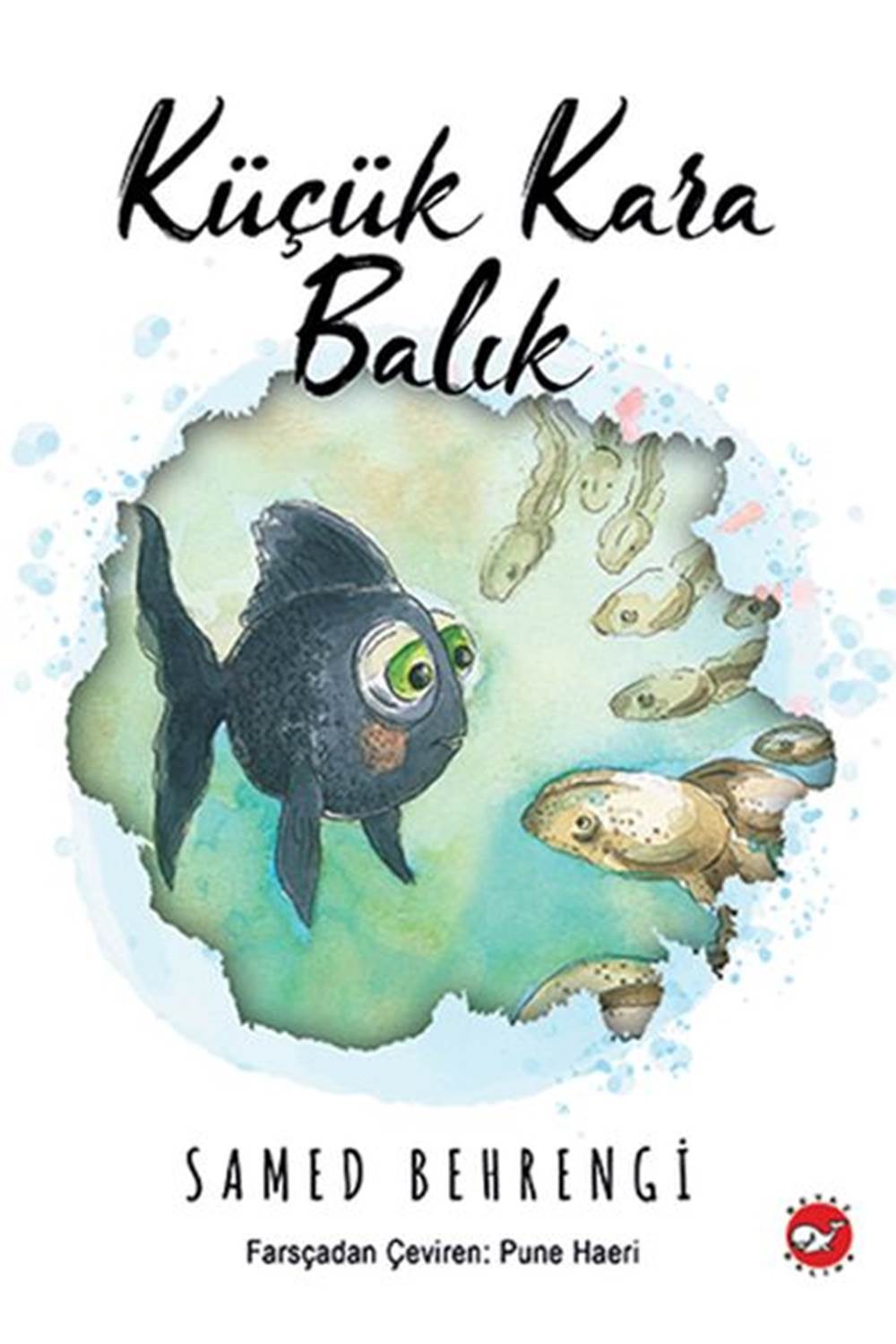 Küçük Kara Balık Ciltsiz