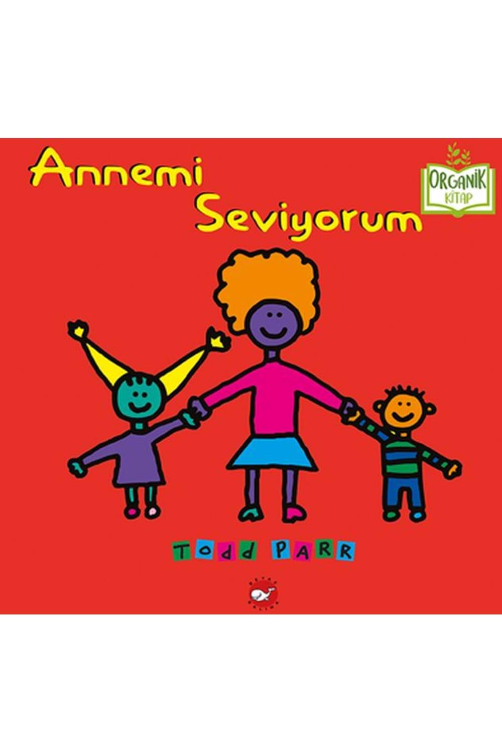 Annemi Seviyorum Organik Kitaplar