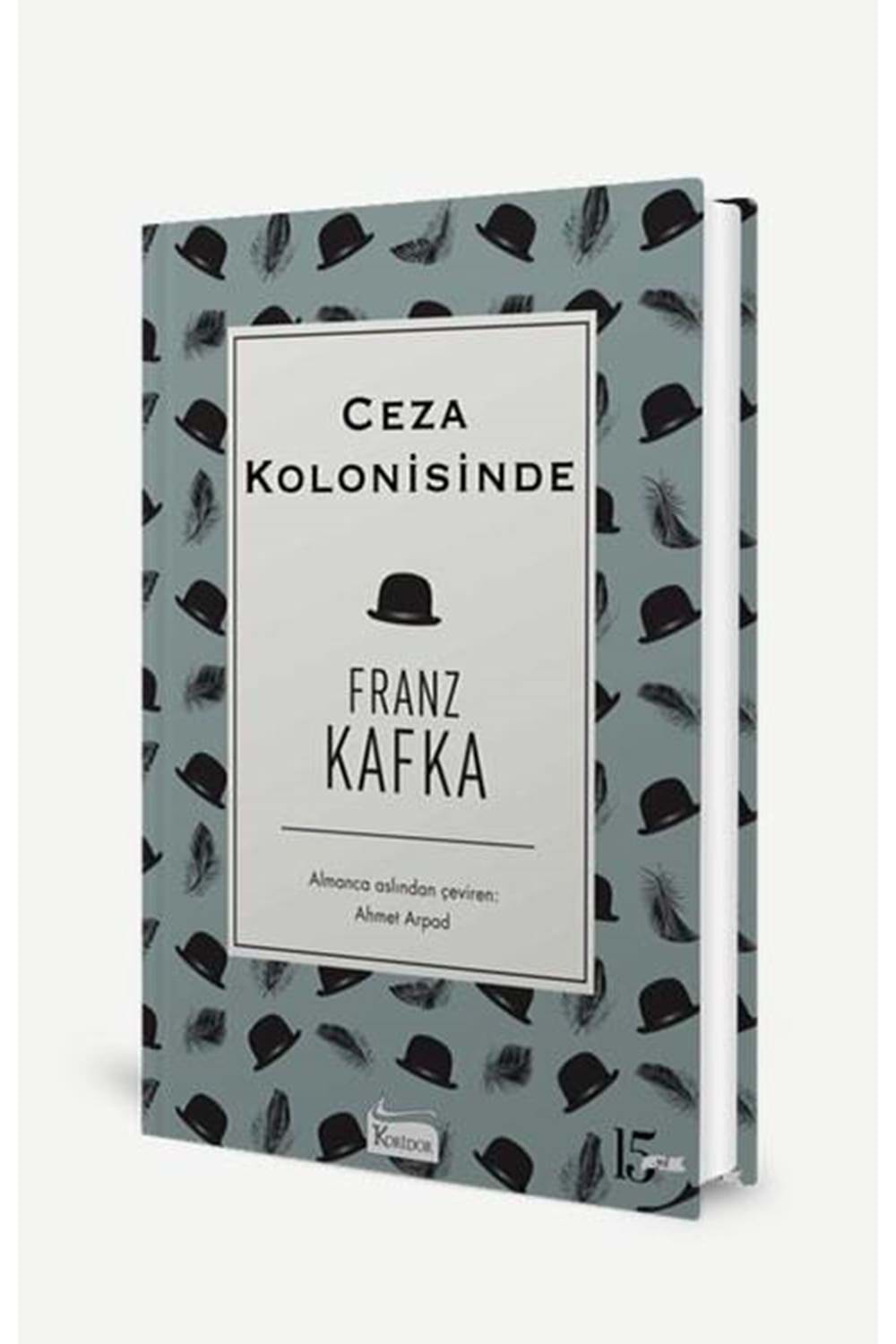 Ceza Kolonisinde (Bez Ciltli)