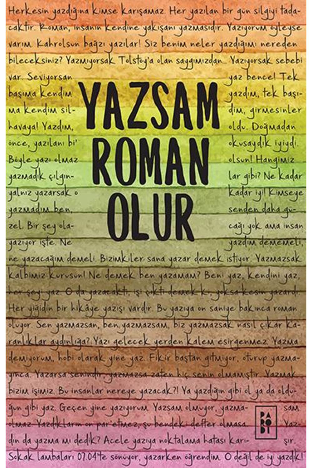 Yazsam Roman Olur