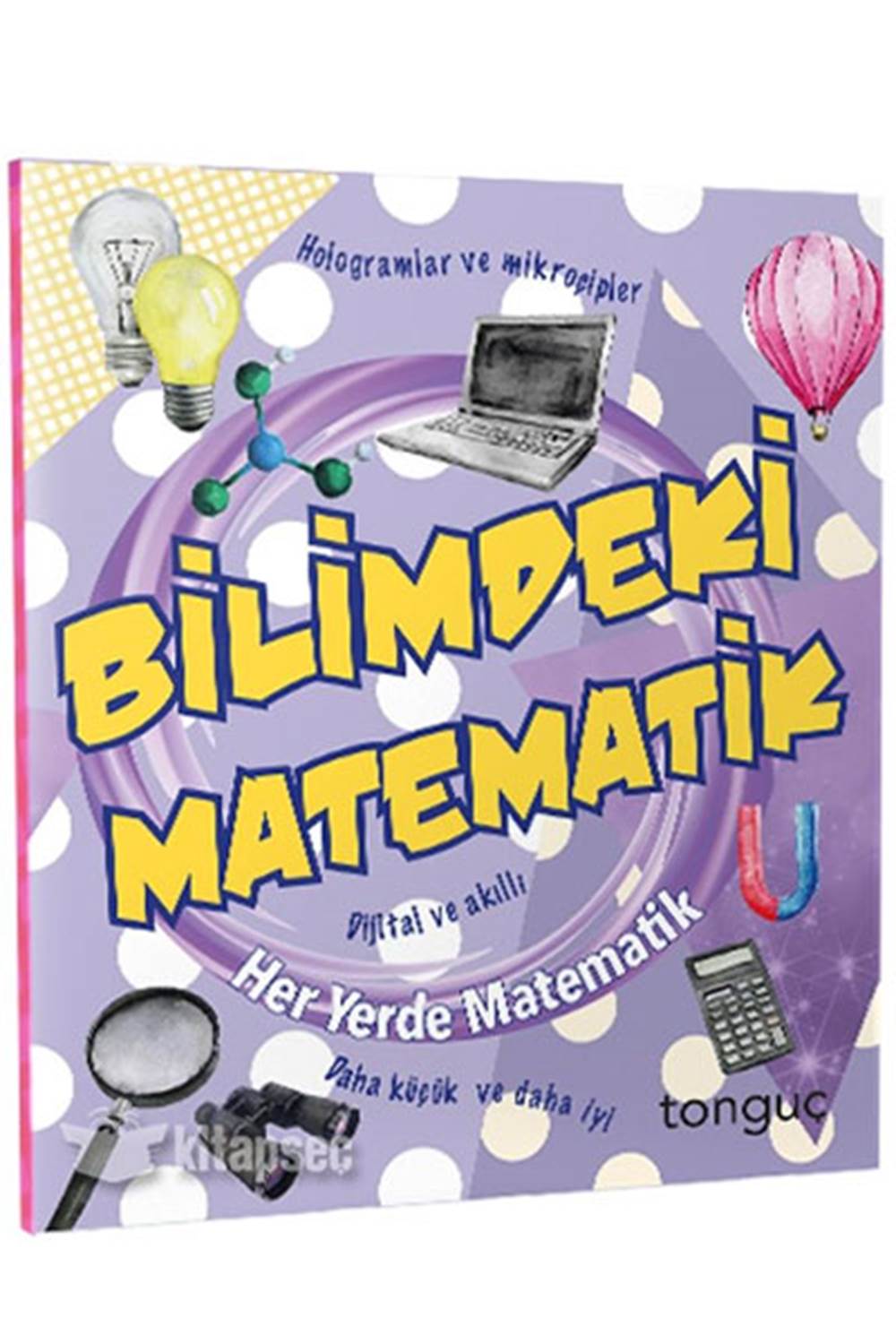 Her Yerde Matematik Serisi - Bilimdeki Matematik