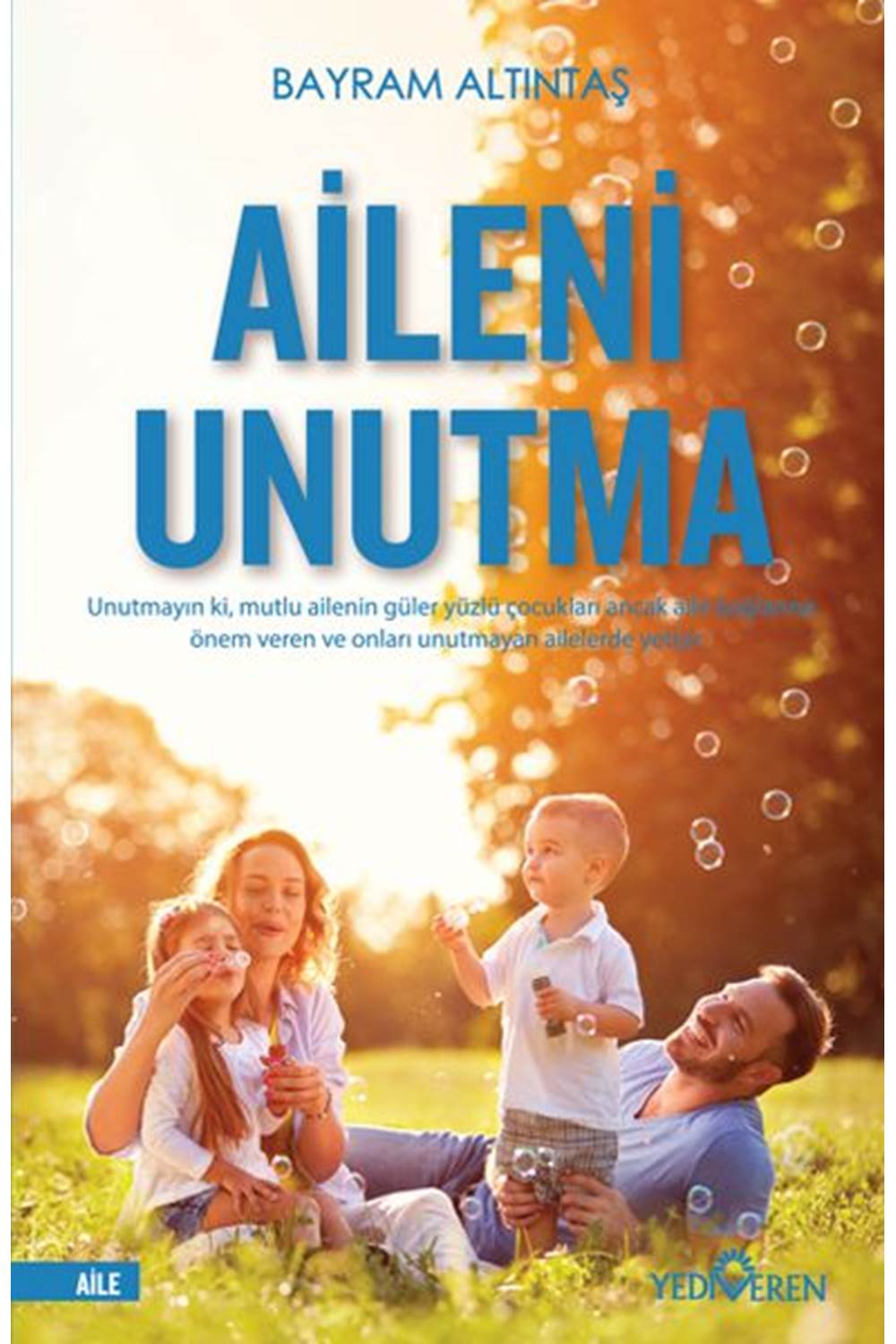 Aileni Unutma