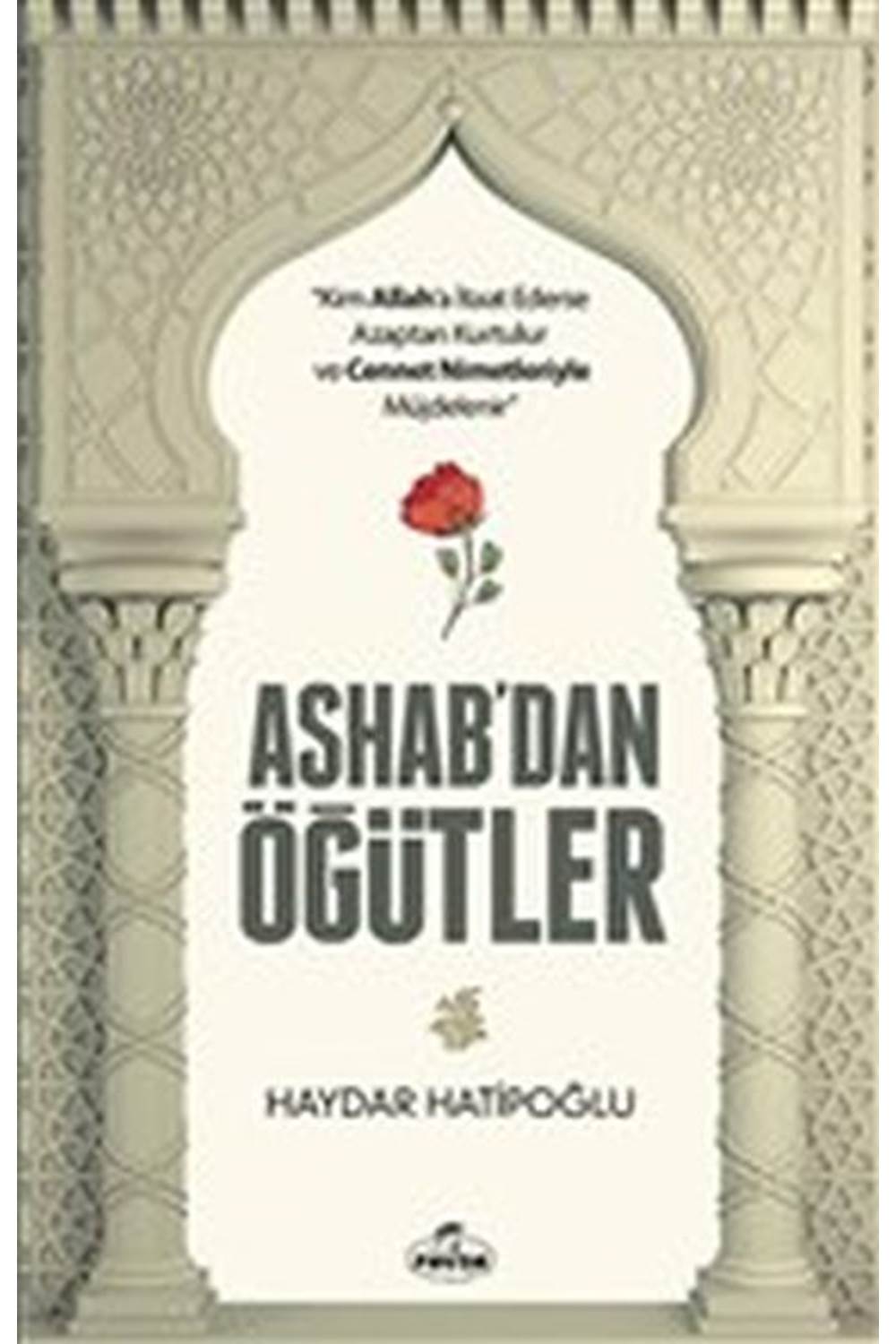 Ashab'dan Öğütler