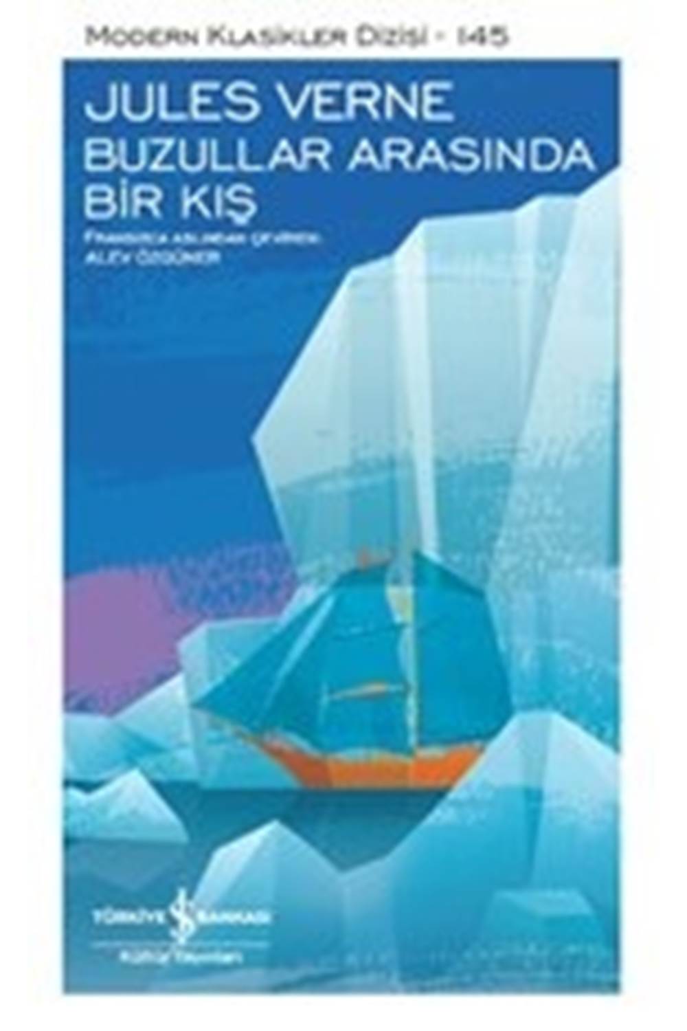 Buzullar Arasında Bir Kış Modern Klasikler Dizisi