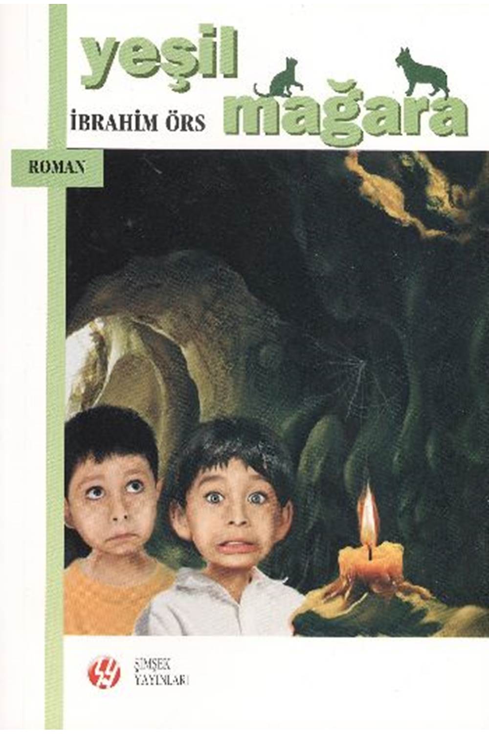 YEŞİL MAĞARA / 9 +YAŞ