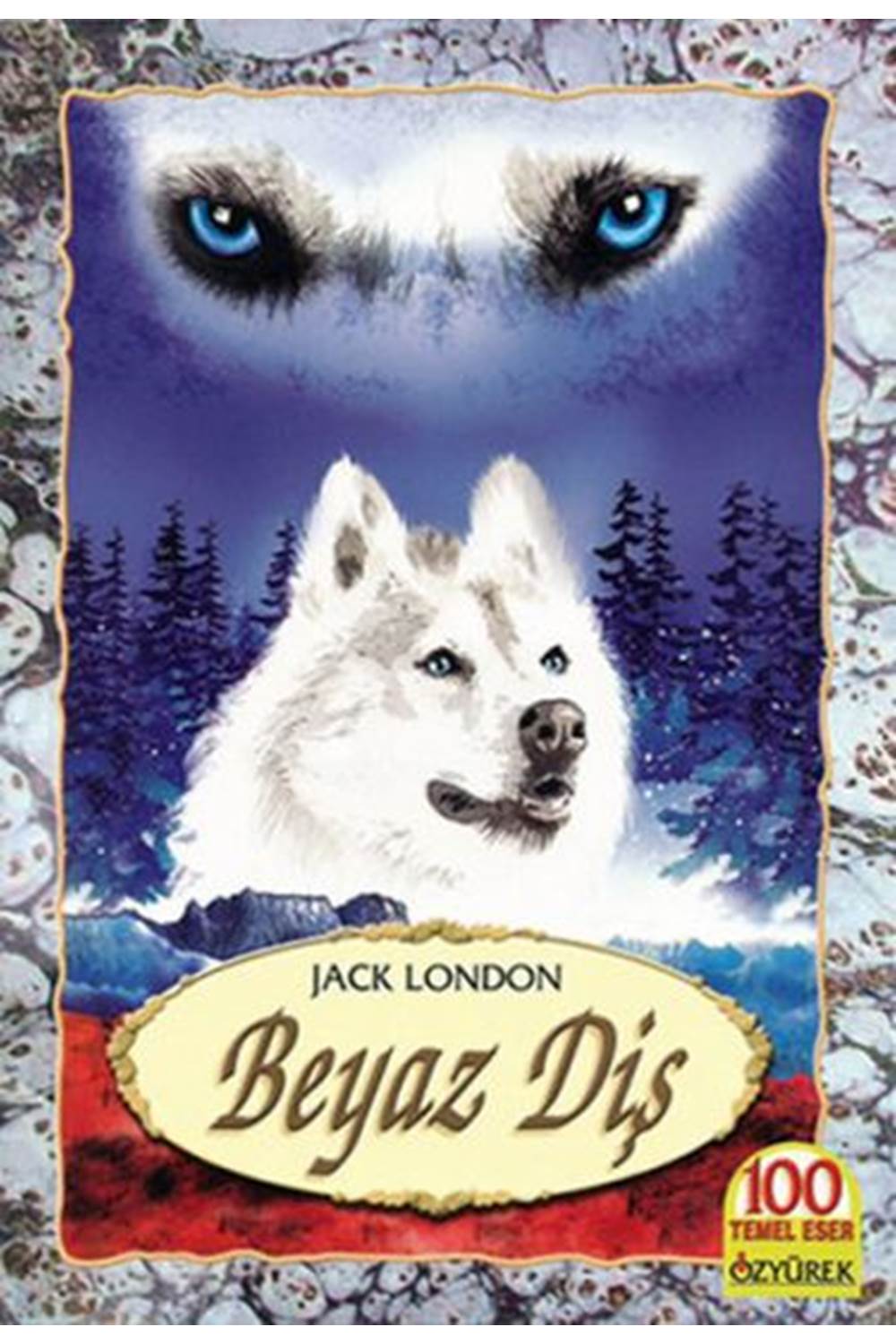 BEYAZ DİŞ -JACK LONDON