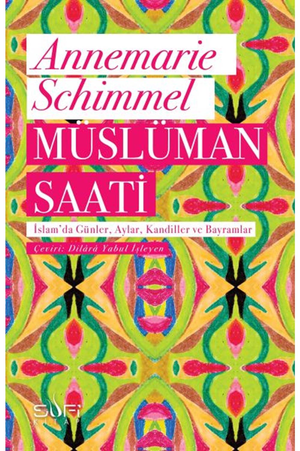 Müslüman Saati - İslam'da Günler, Aylar, Kandiller ve Bayramlar