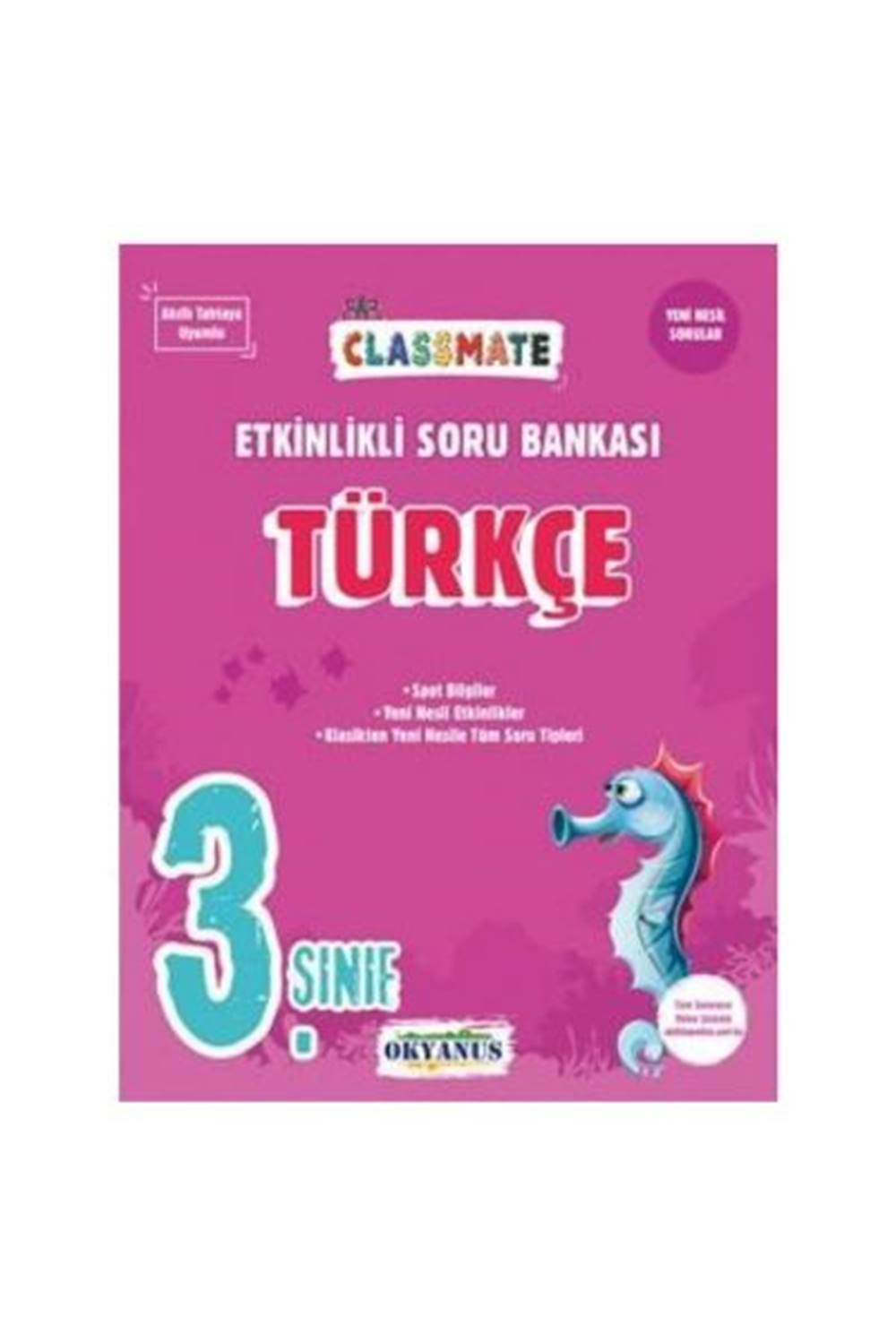 Okyanus 3. Sınıf Classmate Türkçe Etkinlikli Soru Bankası