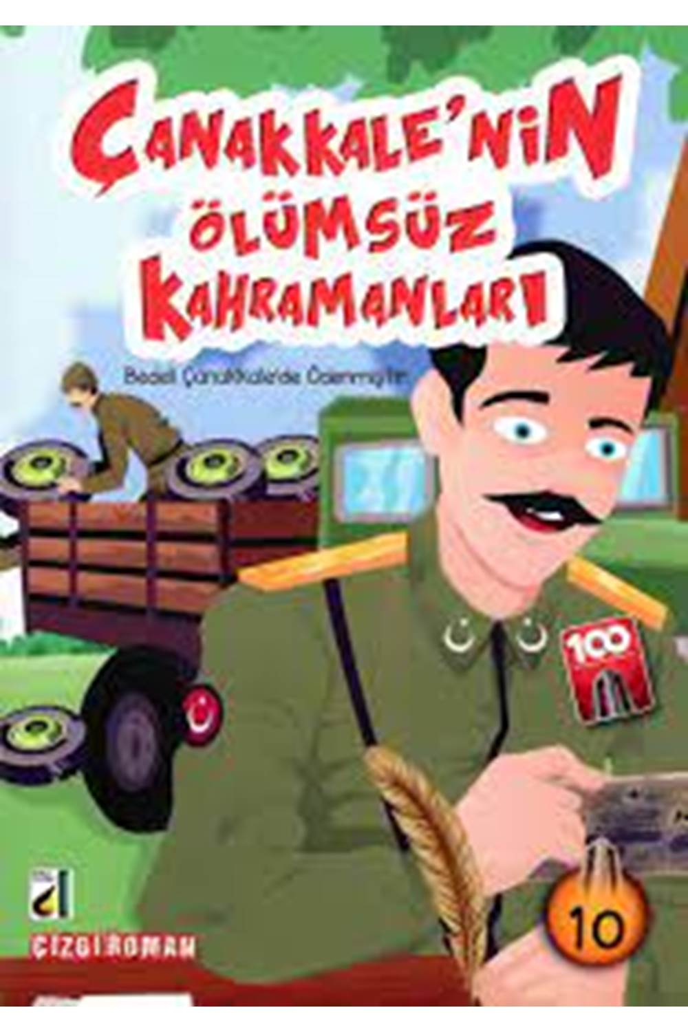 Çanakkale'nin Ölümsüz Kahramanları / Bedeli Çanakkalede Ödenmiştir