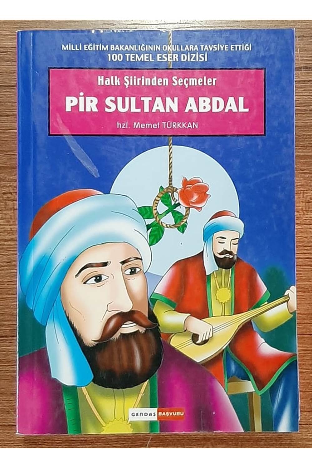 PİR SULTAN ABDAL / HALK ŞİİRİNDEN SEÇMELER